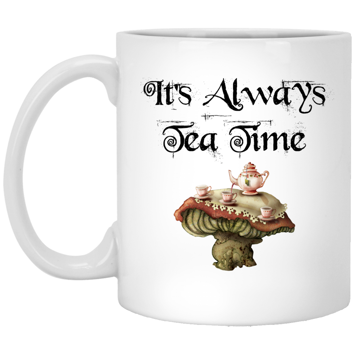 It's Always Tea Time Alice Coffee Mug